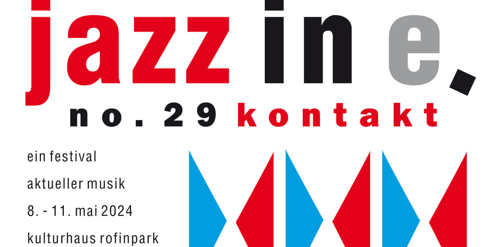 Tickets Early Bird Pass  jazz in e. no 29 kontakt vom 08. bis 11. Mai 2024 ,  in Eberswalde
